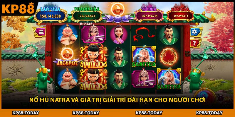 Nổ hũ Natra và giá trị giải trí dài hạn cho người chơi